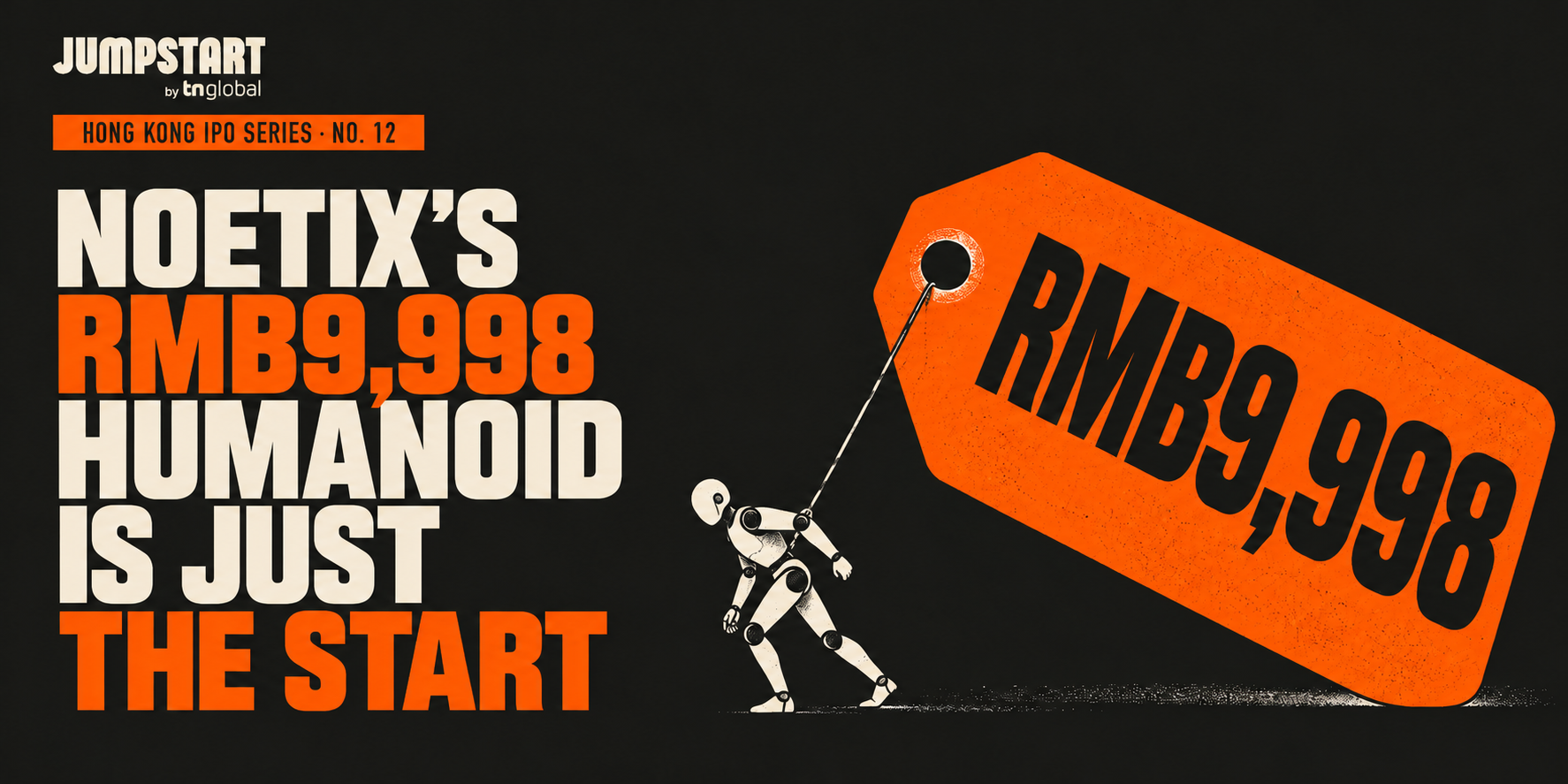 Editorial illustration of a small humanoid robot pulling a large RMB9,998 price tag. Hong Kong IPO Series No. 12.